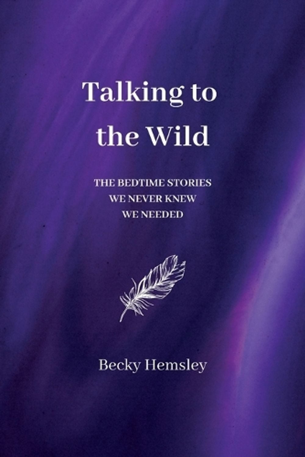Talking to the Wild by Hemsley - ISBN: 9781739824501