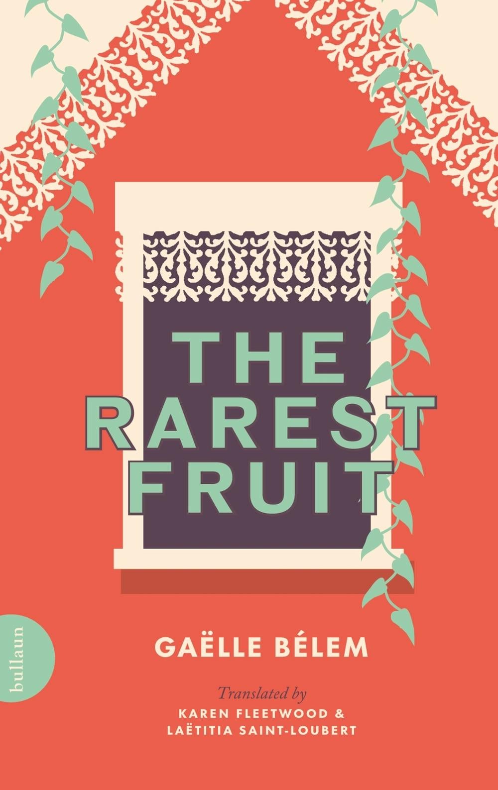 The Rarest Fruit by Gaëlle Bélem - ISBN: 9781739842383