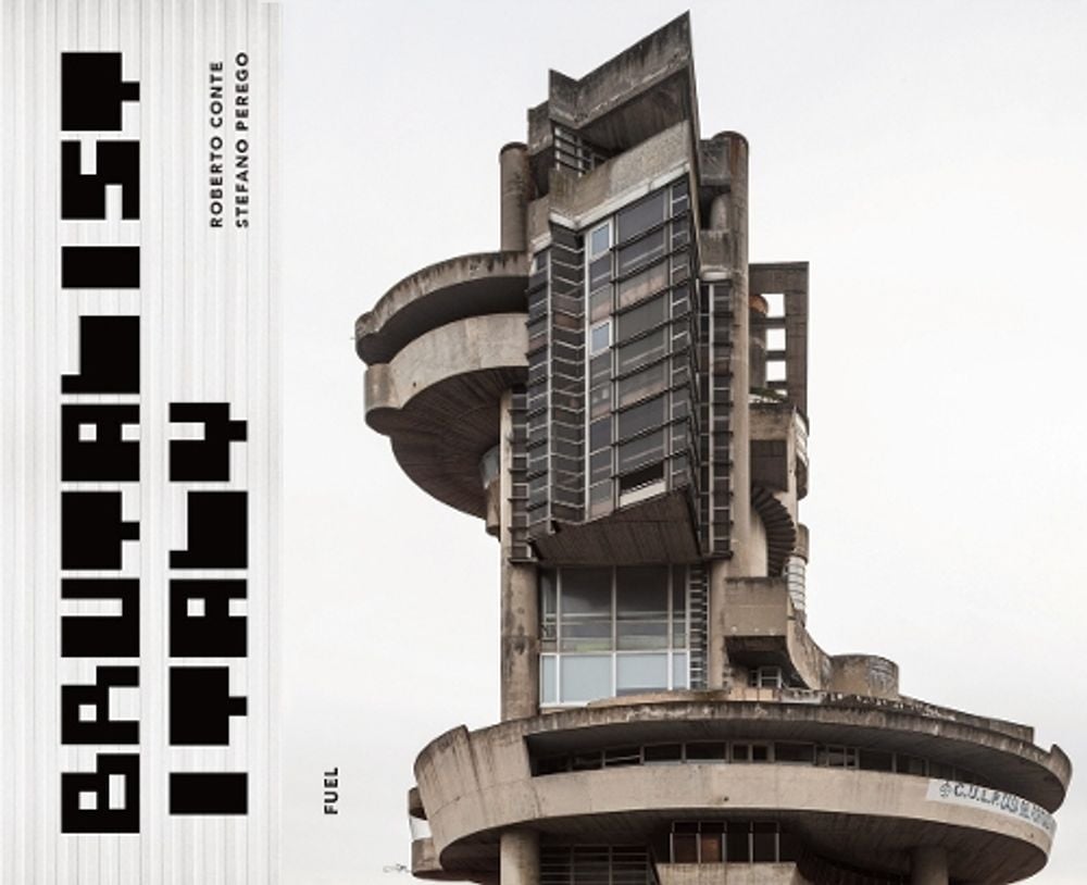 Brutalist Italy by Roberto Conte, Hardcover, 9781739887834 | Buy online ...