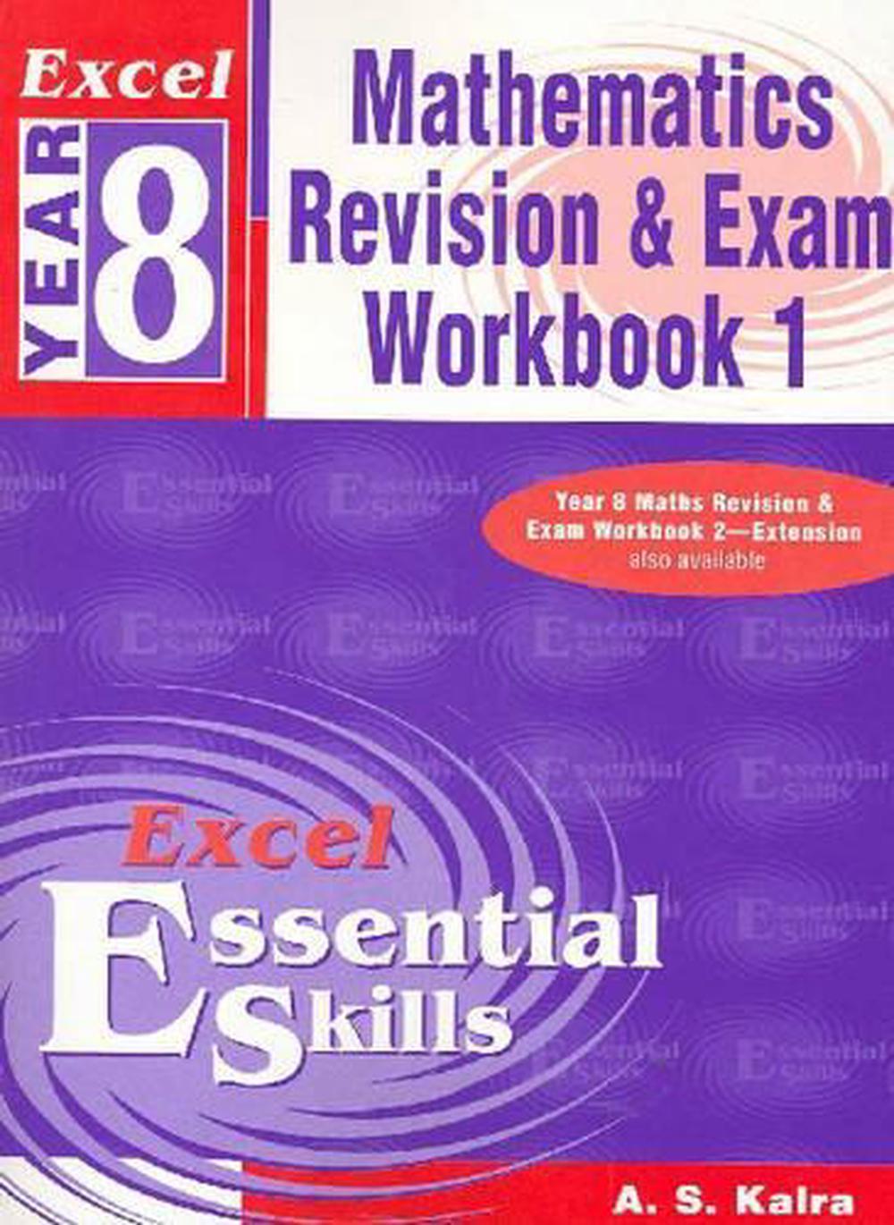 Excel Year 8 Maths Revision & Exam Workbook by A.S. Kalra, Paperback, 9781740200332 Buy online Excel Year 8 Maths Revision & Exam Workbook by A.S. Kalra, Paperback, 9781740200332 Buy online