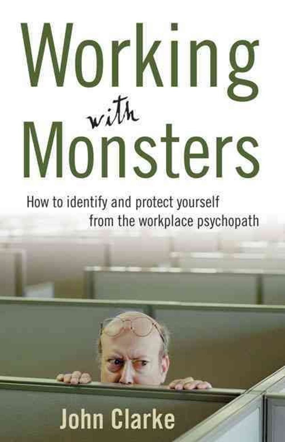 Working With Monsters by John Clarke - ISBN: 9781740511544