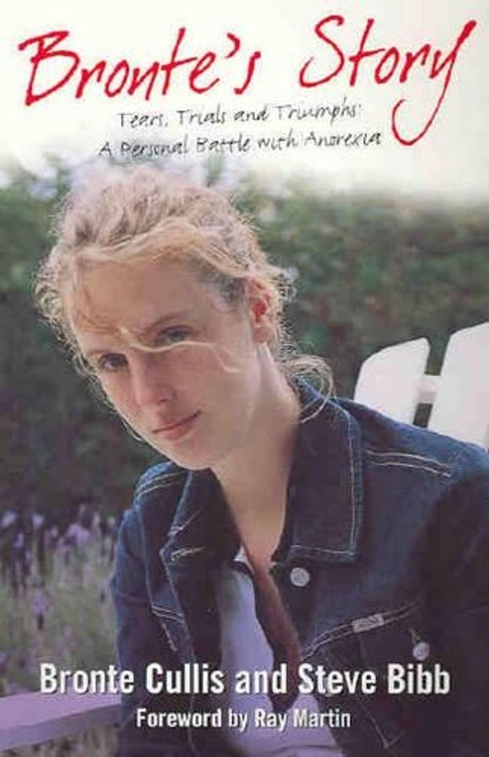 Bronte's Story by Steve Bibb - ISBN: 9781740513074