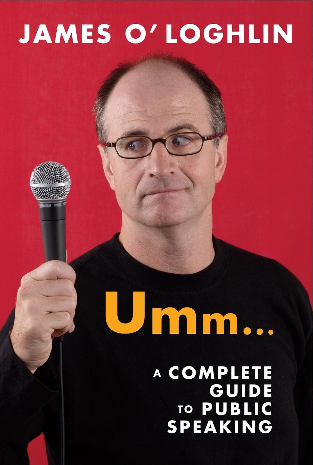 Umm ...: A complete guide to public speaking, 9781741149548