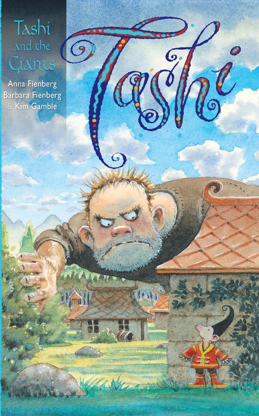 Tashi And The Giants By Anna Fienberg Paperback 9781741149661 Buy Online At The Nile