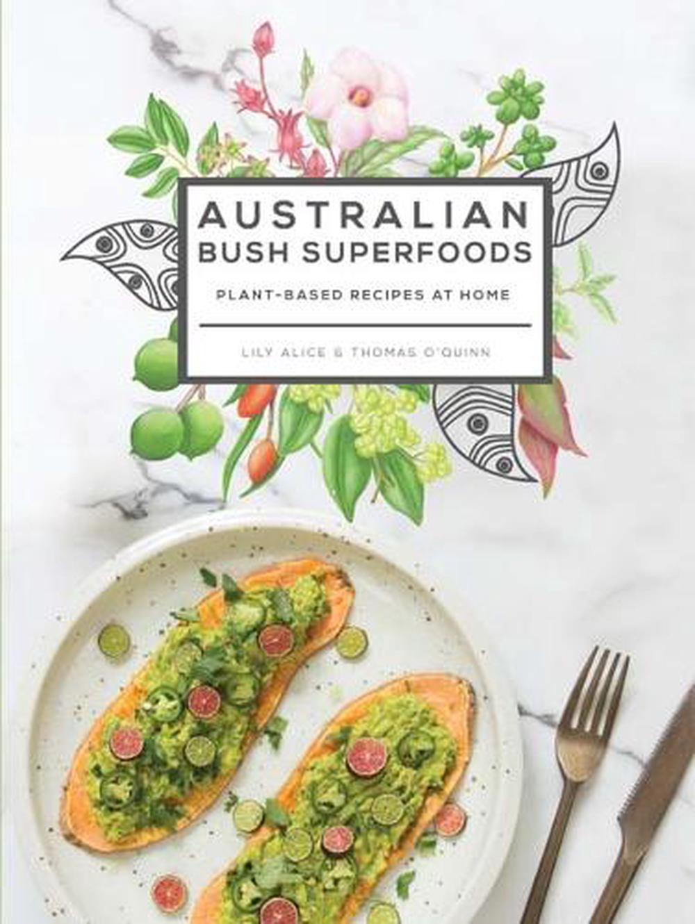Australian Bush Superfoods by Lily Alice, Paperback, 9781741175400