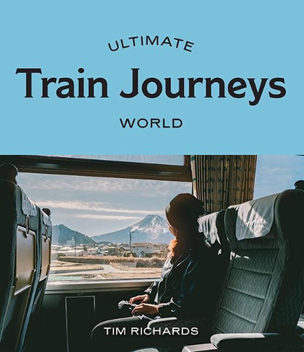 Ultimate Train Journeys: World, 9781741177350