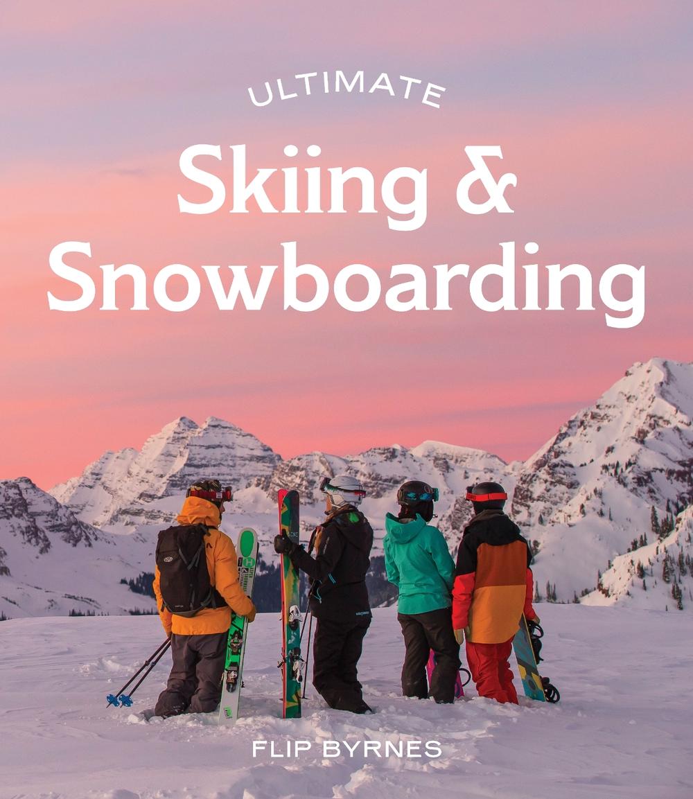 Ultimate Skiing & Snowboarding, 9781741178777