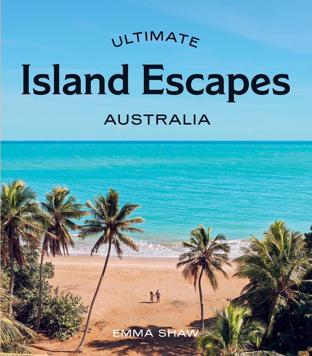 Ultimate Island Escapes: Australia, 9781741178821