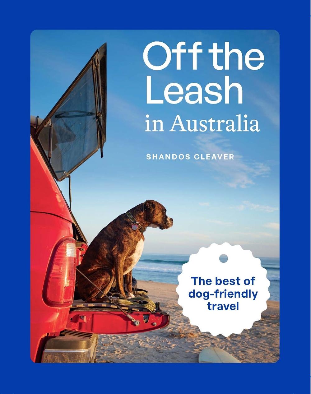 Off the Leash in Australia, 9781741178999