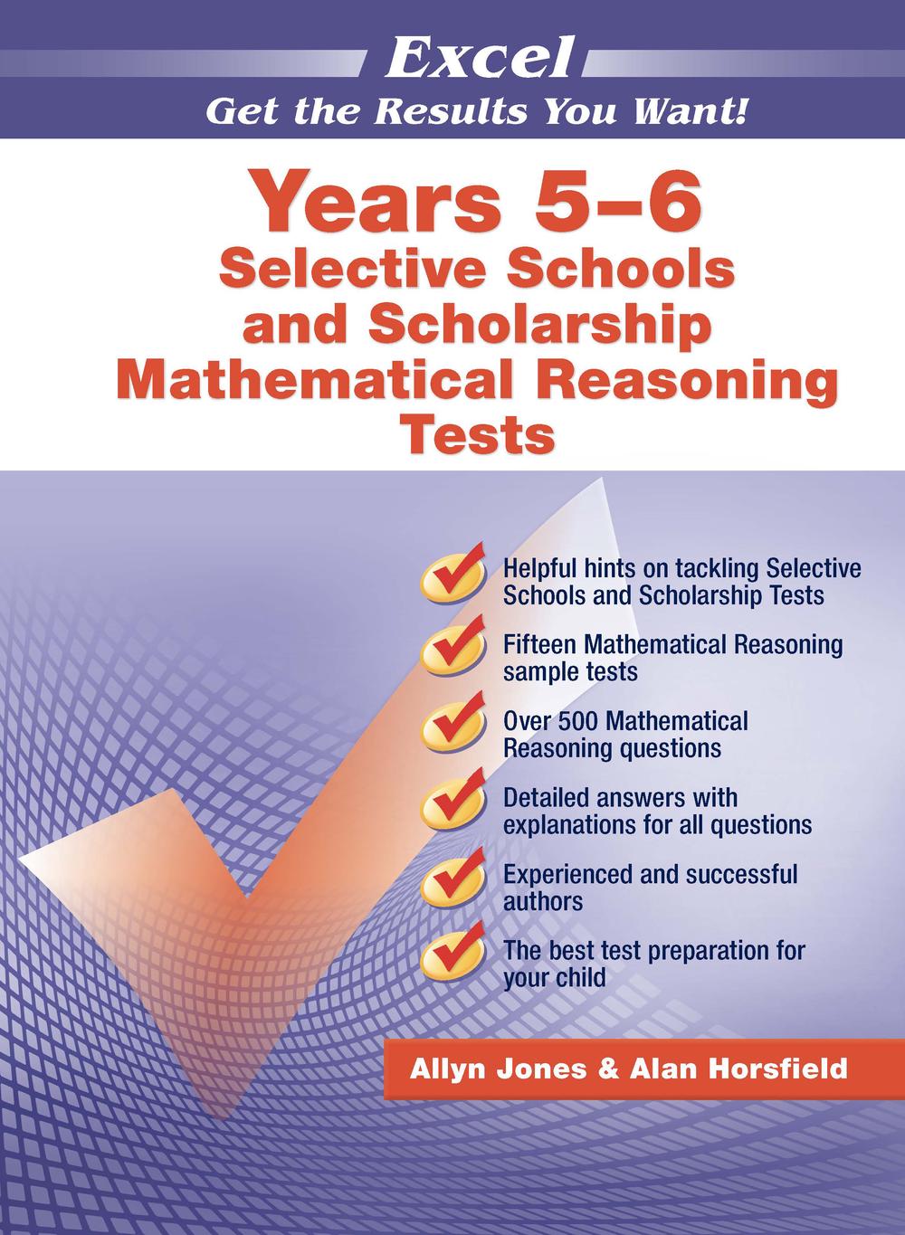 Excel Selective Schools and Scholarship Mathematic Reasoning Tests Years 5-6, 9781741256321