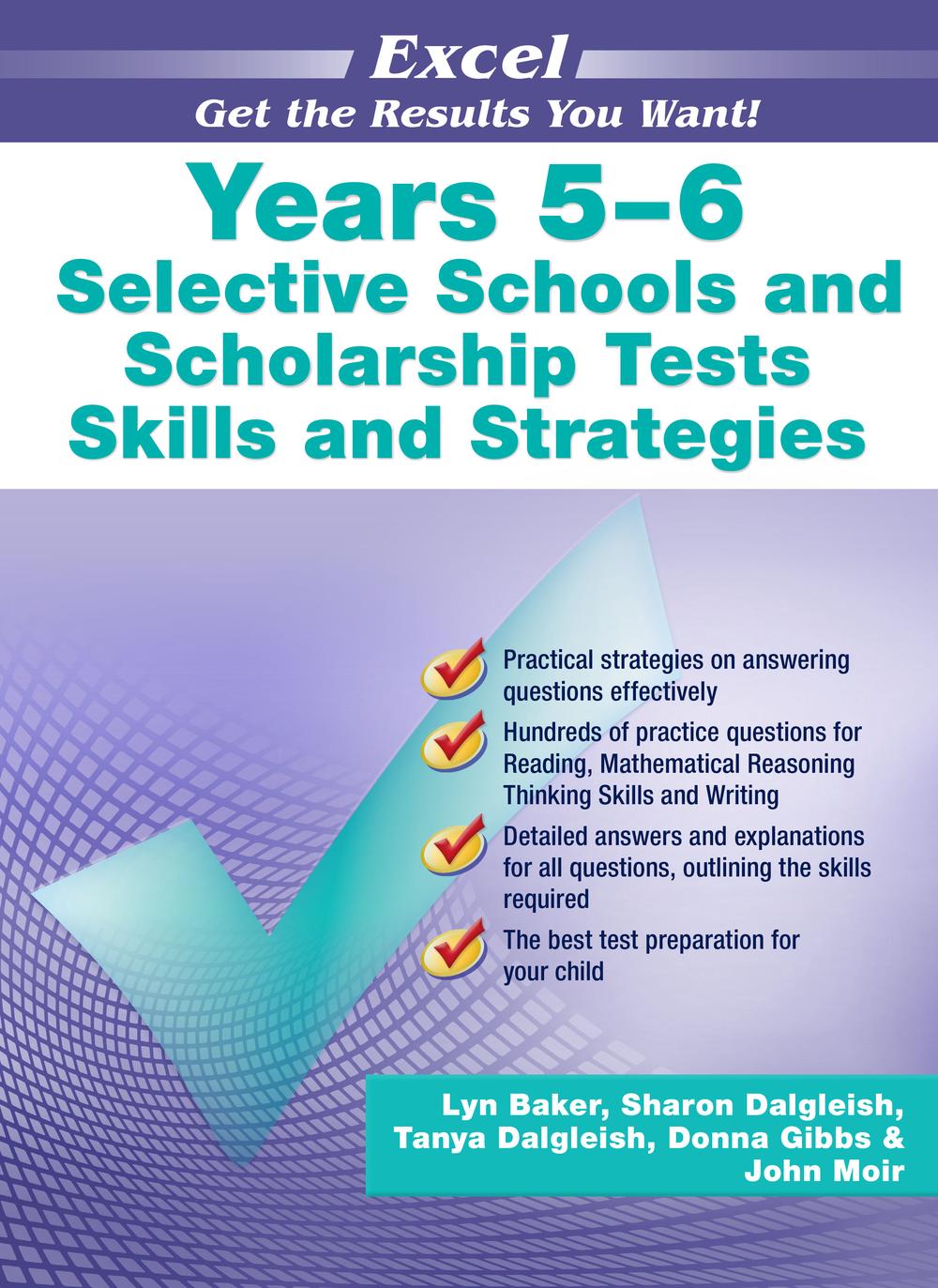 Excel Selective Schools & Scholarship Tests Skills & Strategies Years 5 6, 9781741256383
