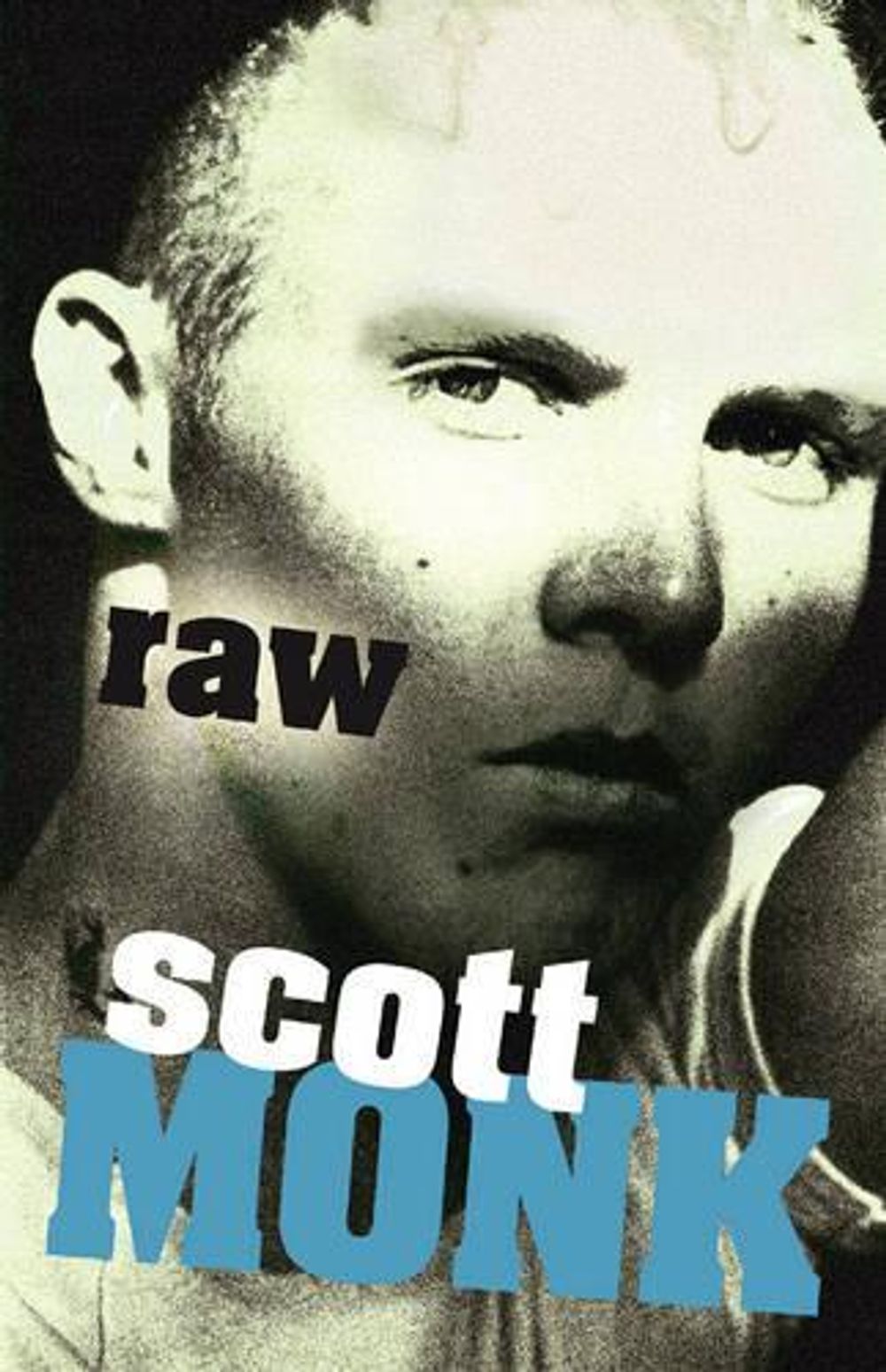 Raw by Scott Monk - ISBN: 9781741660128