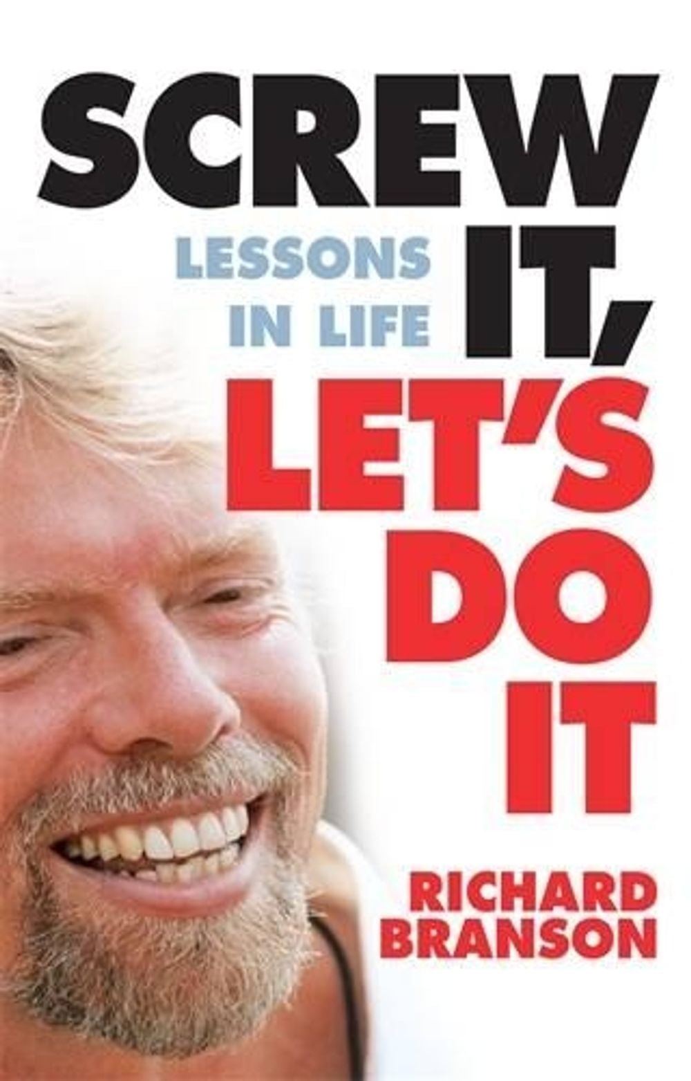 Screw It, Let's Do It by Richard Branson - ISBN: 9781741665659