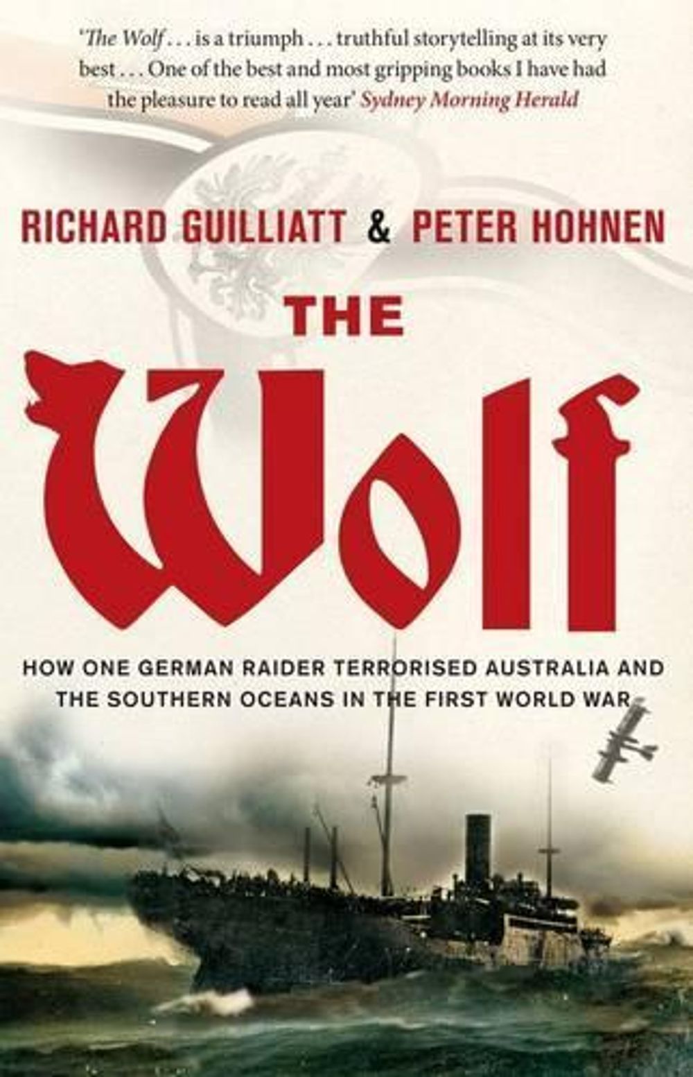 The Wolf by Richard Guilliatt - ISBN: 9781741666250