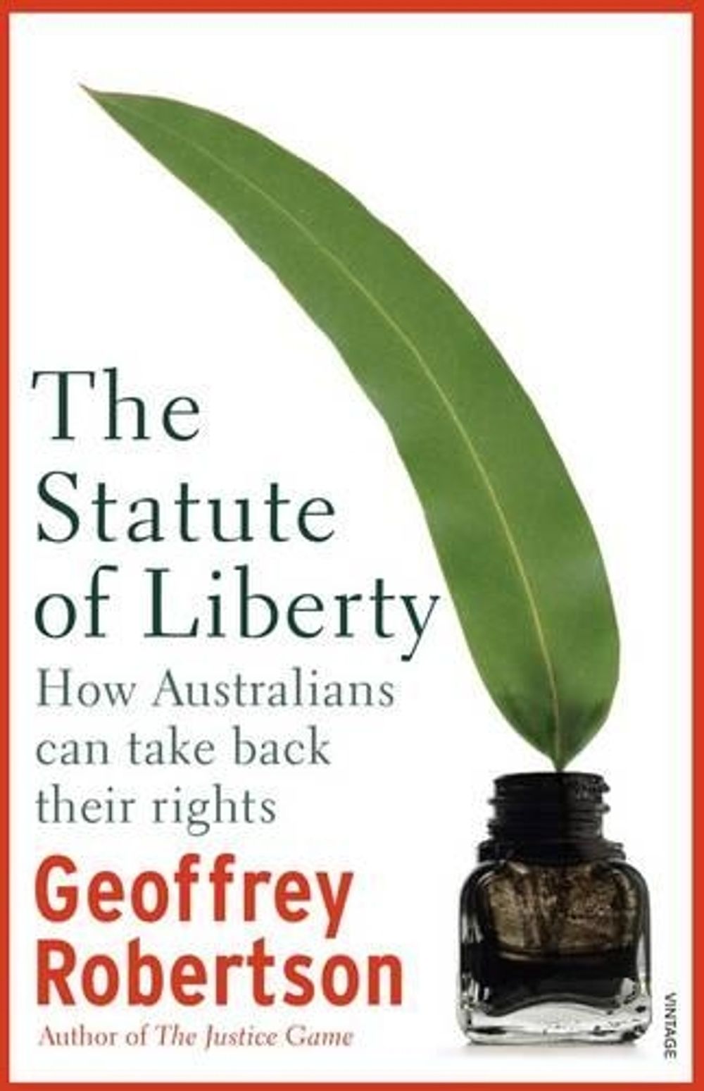 The Statute of Liberty by Geoffrey Robertson - ISBN: 9781741666823