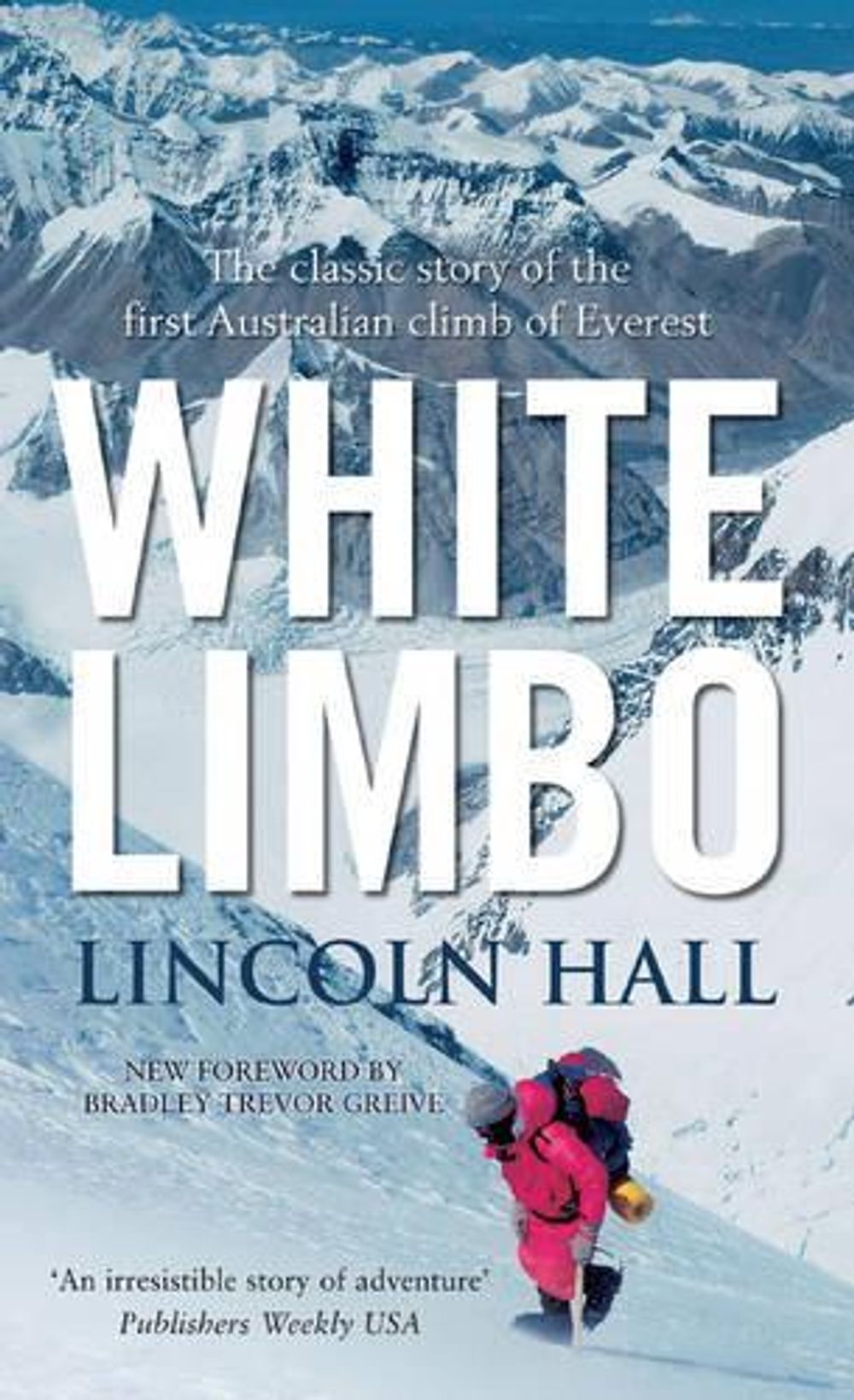 White Limbo by Lincoln Hall - ISBN: 9781741668643