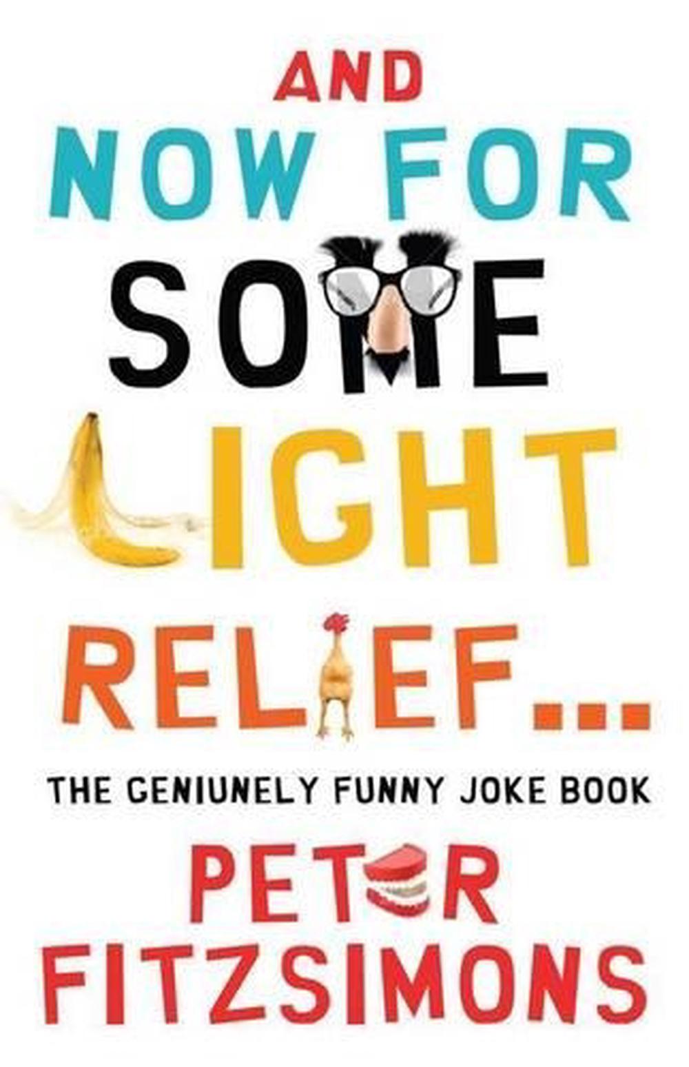 And Now For Some Light Relief...The Genuinely Funny Joke Book, 9781741669015