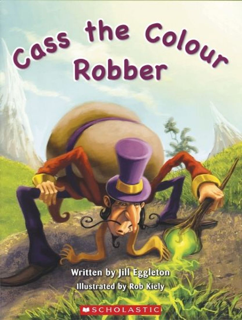 Cass the Colour Robber by Jill Eggleton - ISBN: 9781741695267
