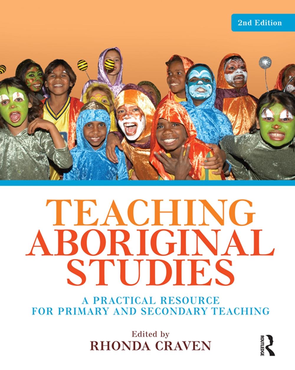 Teaching Aboriginal Studies, 2nd Edition by Rhonda Craven - ISBN: 9781741754759