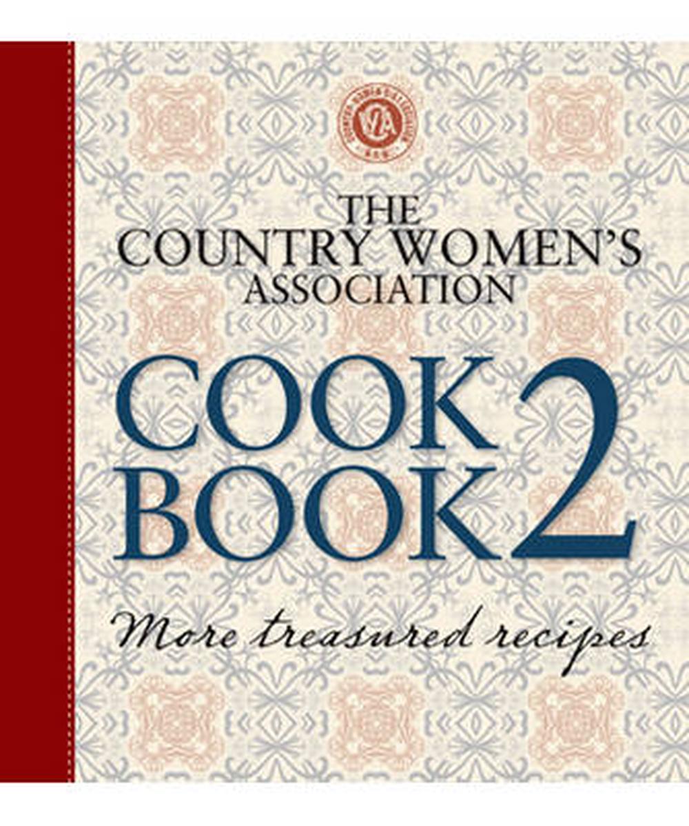 The Country Women's Association Cookbook 2 by Of Nsw Cwa, Spiral