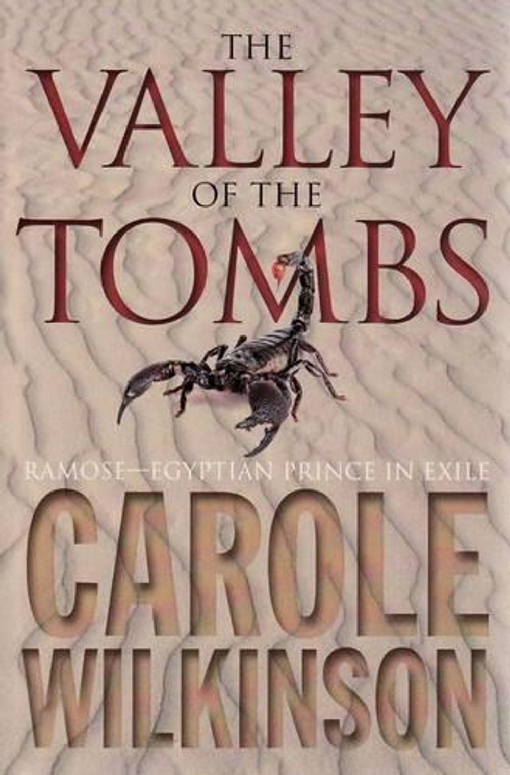 The Valley of the Tombs by Carole Wilkinson - ISBN: 9781742031064