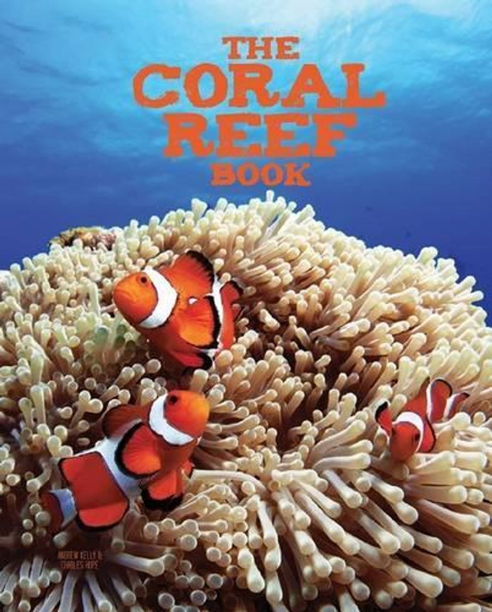 The Coral Reef Book by Charles Hope - ISBN: 9781742034140