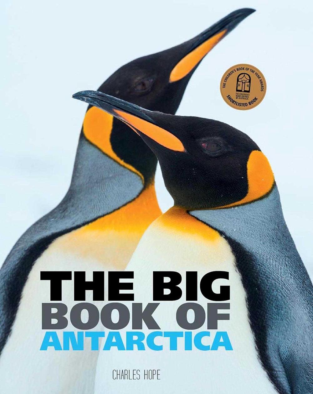 The Big Book of Antarctica by Charles Hope - ISBN: 9781742034188