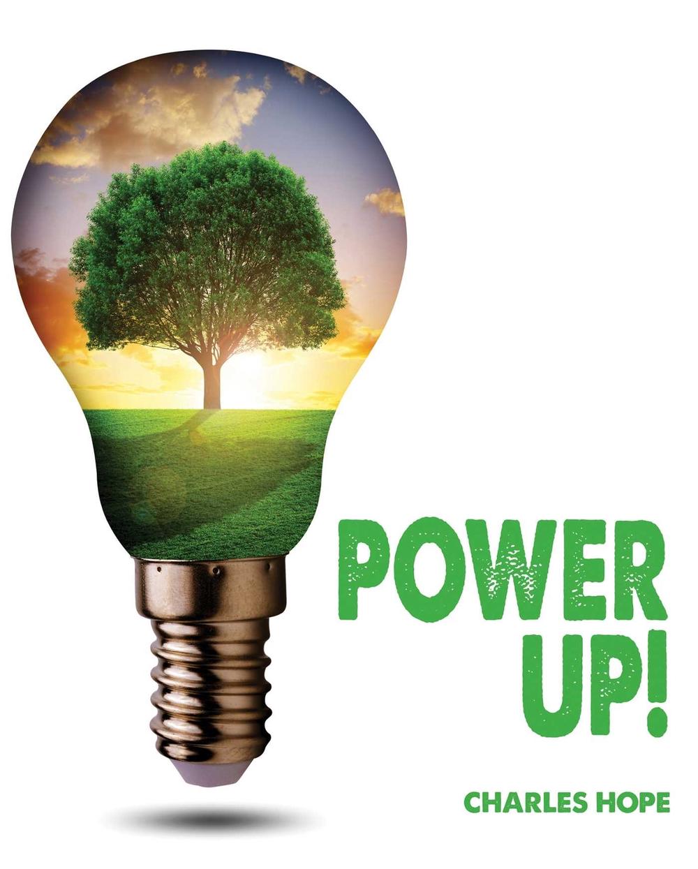Power Up! The Big Book of Energy by Charles Hope - ISBN: 9781742035918