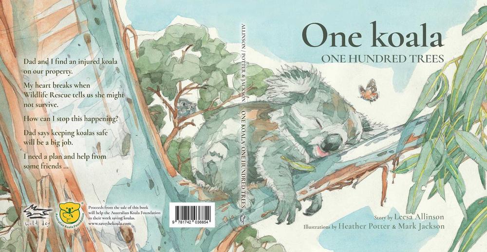 One Koala, One Hundred Trees by Leesa Allinson - ISBN: 9781742036854