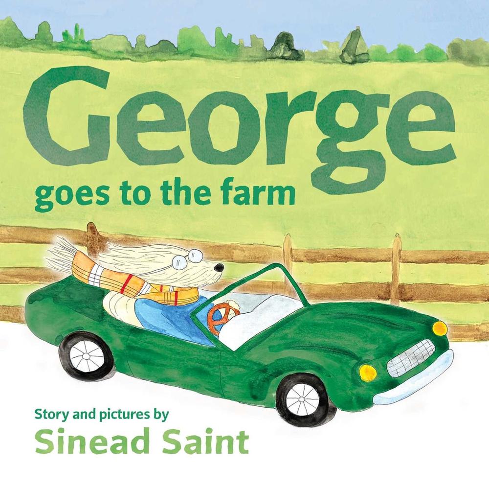 George goes to the farm by Sinead Saint - ISBN: 9781742037011