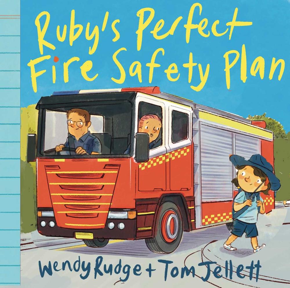 Ruby's Perfect Fire Safety Plan by Wendy Rudge - ISBN: 9781742037110