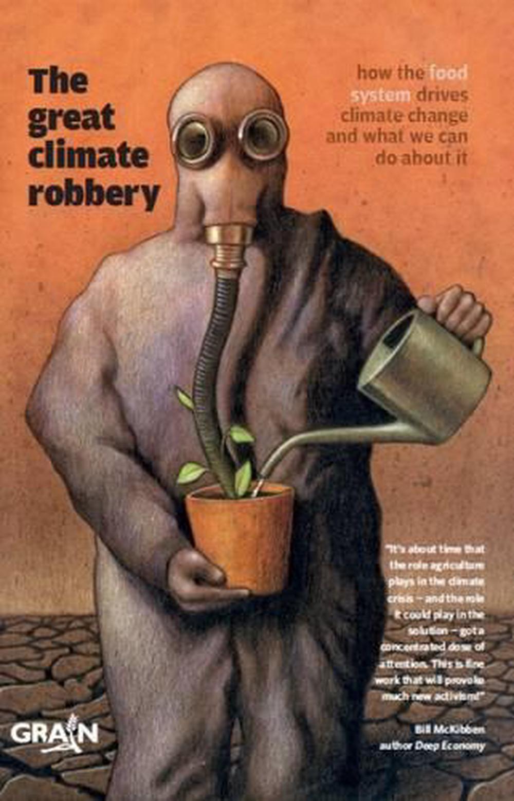 The Great Climate Robbery by Grain - ISBN: 9781742199917