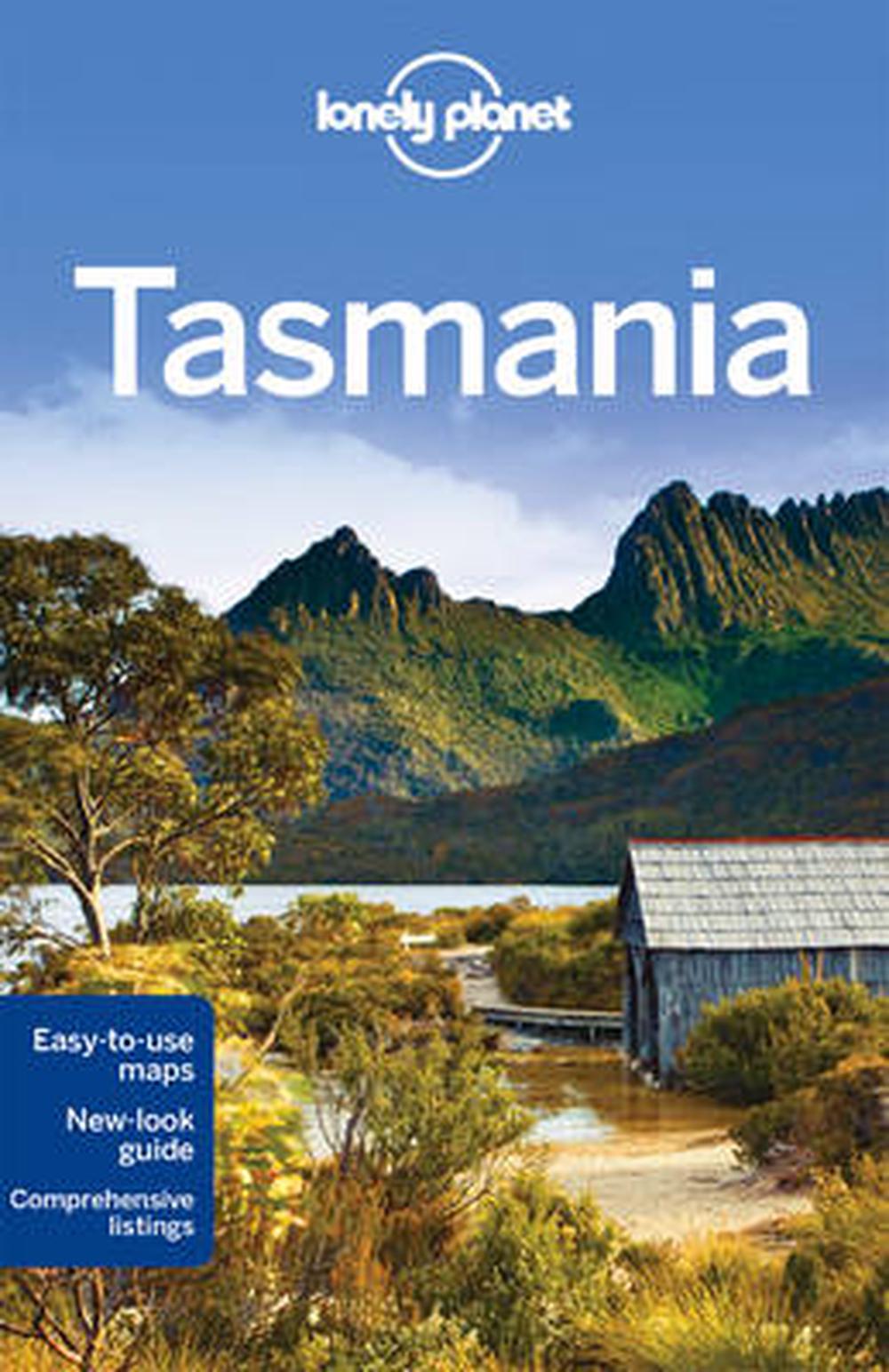 Lonely Planet: Tasmania by Lonely Planet, Anthony Ham, Charles Rawlings ...