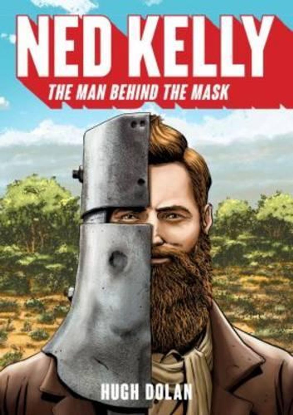 Ned Kelly by Hugh Dolan - ISBN: 9781742234496