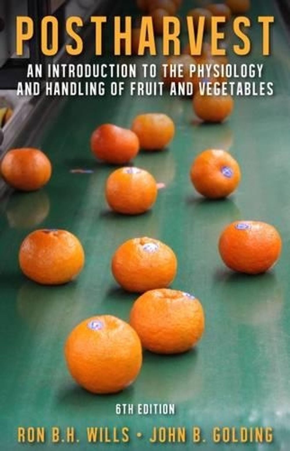 Postharvest by Ron Wills - ISBN: 9781742234878
