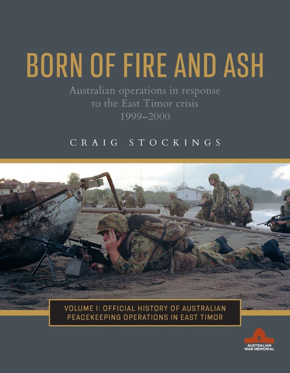 Born of Fire and Ash by Craig Stockings - ISBN: 9781742236230