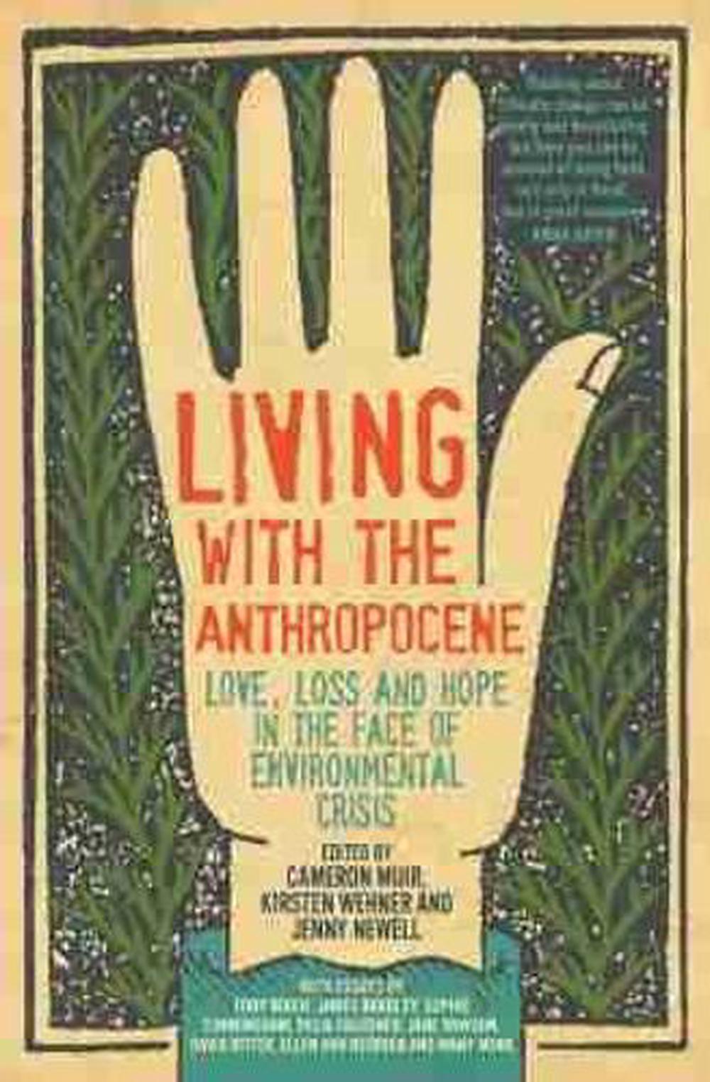 Living with the Anthropocene by Kirsten Wehner - ISBN: 9781742236889
