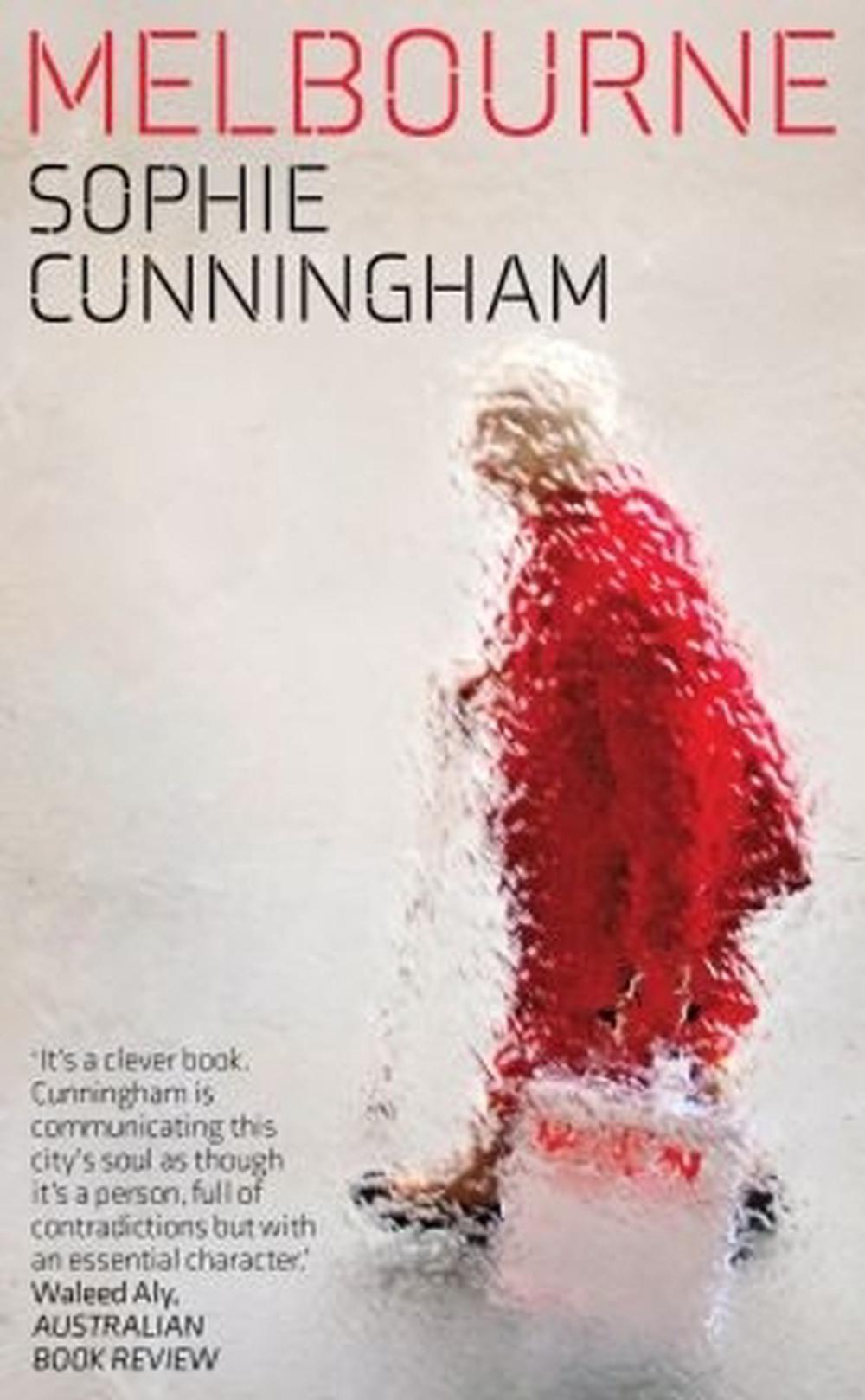 Melbourne by Sophie Cunningham - ISBN: 9781742237107