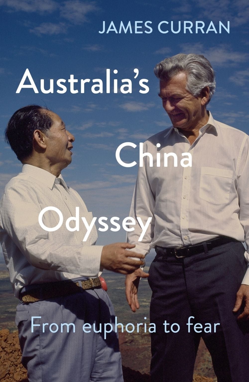 Australia's China Odyssey by James Curran - ISBN: 9781742237152