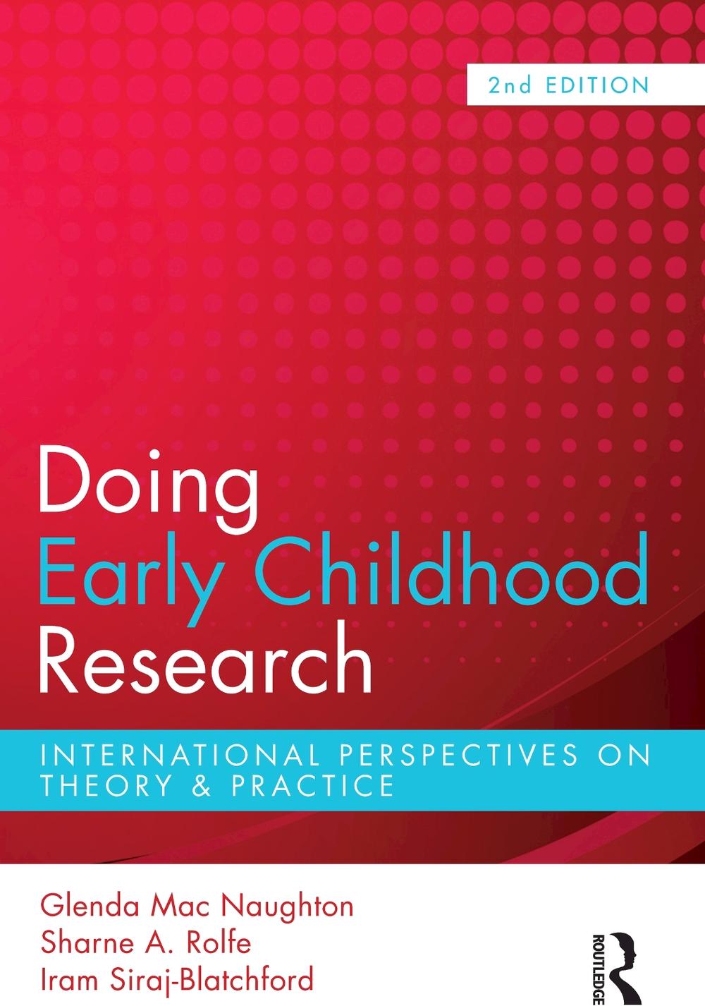 Doing Early Childhood Research, 2nd Edition by Sharne A. Rolfe, Paperback, 9781742370699 Buy
