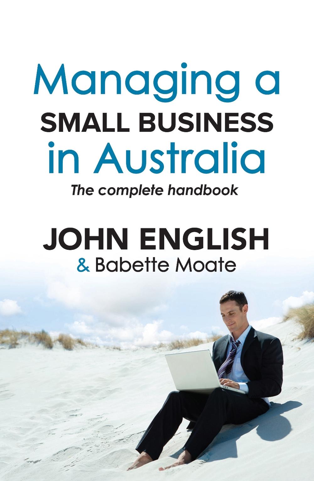 Managing a Small Business in Australia by John English, Paperback