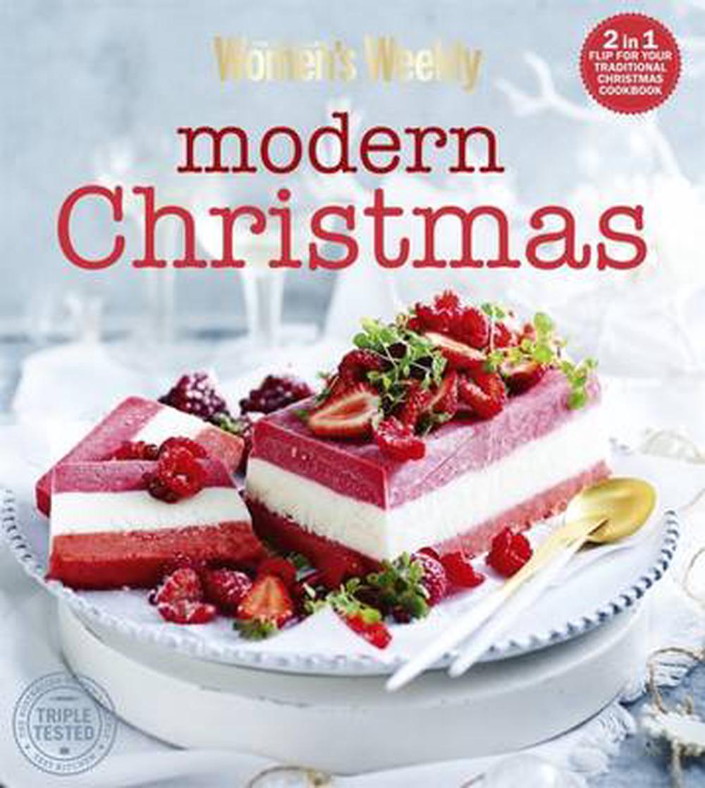 Traditional Christmas Modern Christmas by Australian Women's Weekly ...