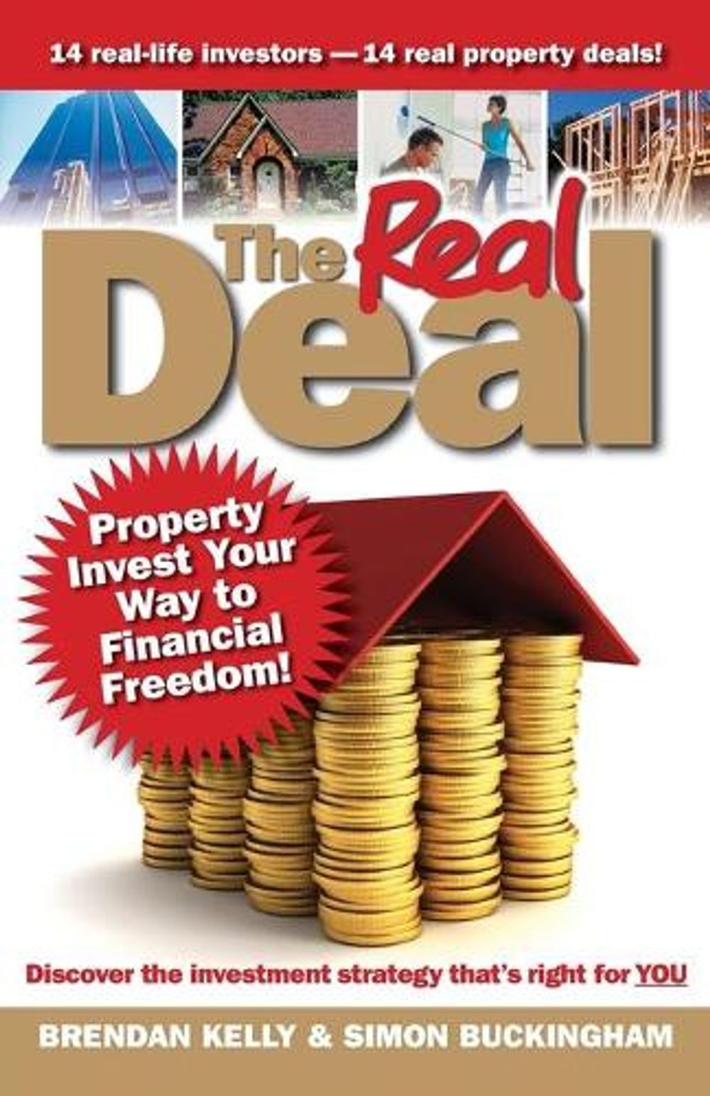 The Real Deal, 1st Edition by Kelly - ISBN: 9781742469836