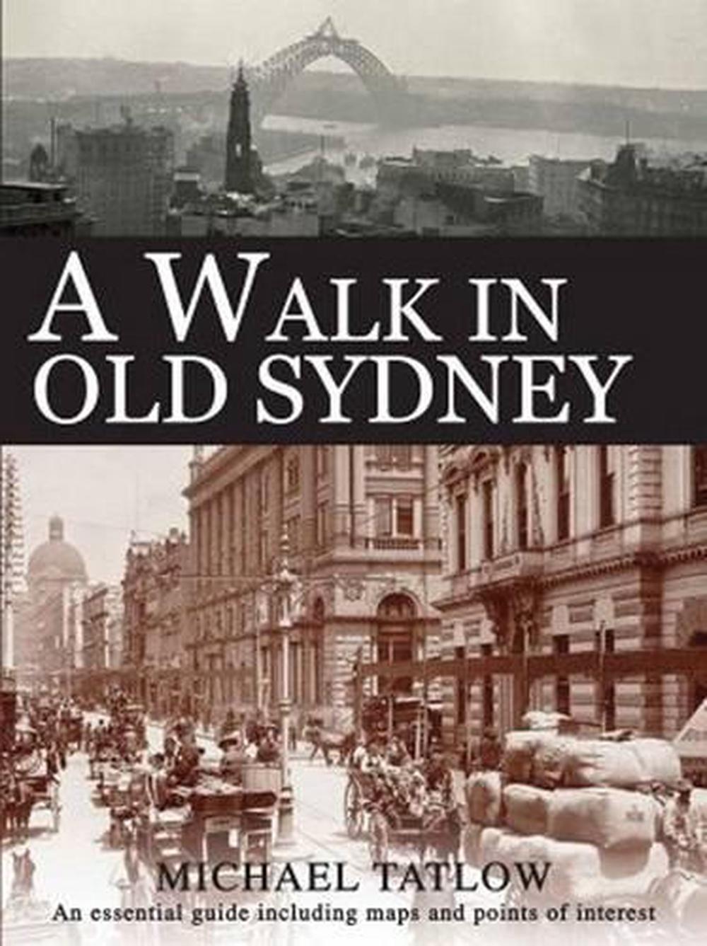 A Walk In Old Sydney, 9781742571973