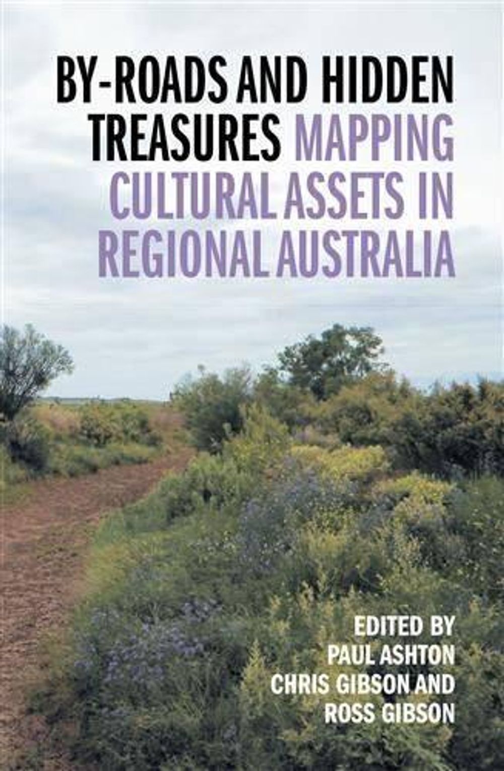 By-Roads and Hidden Treasures by Paul Ashton - ISBN: 9781742586243