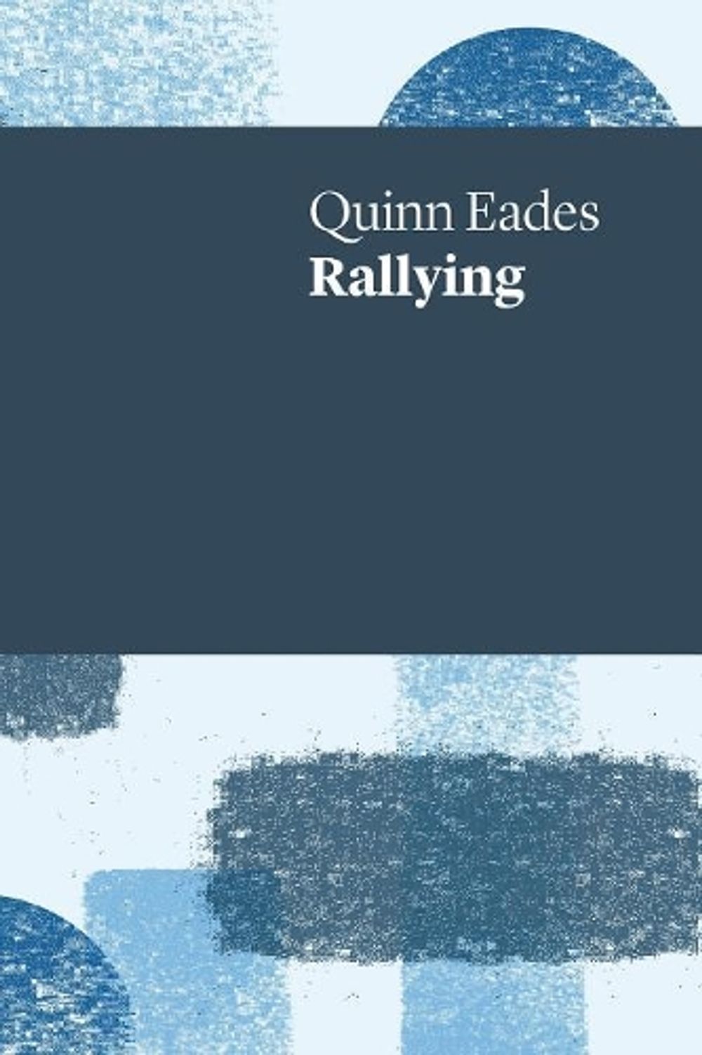 Rallying by Quinn Eades - ISBN: 9781742589190