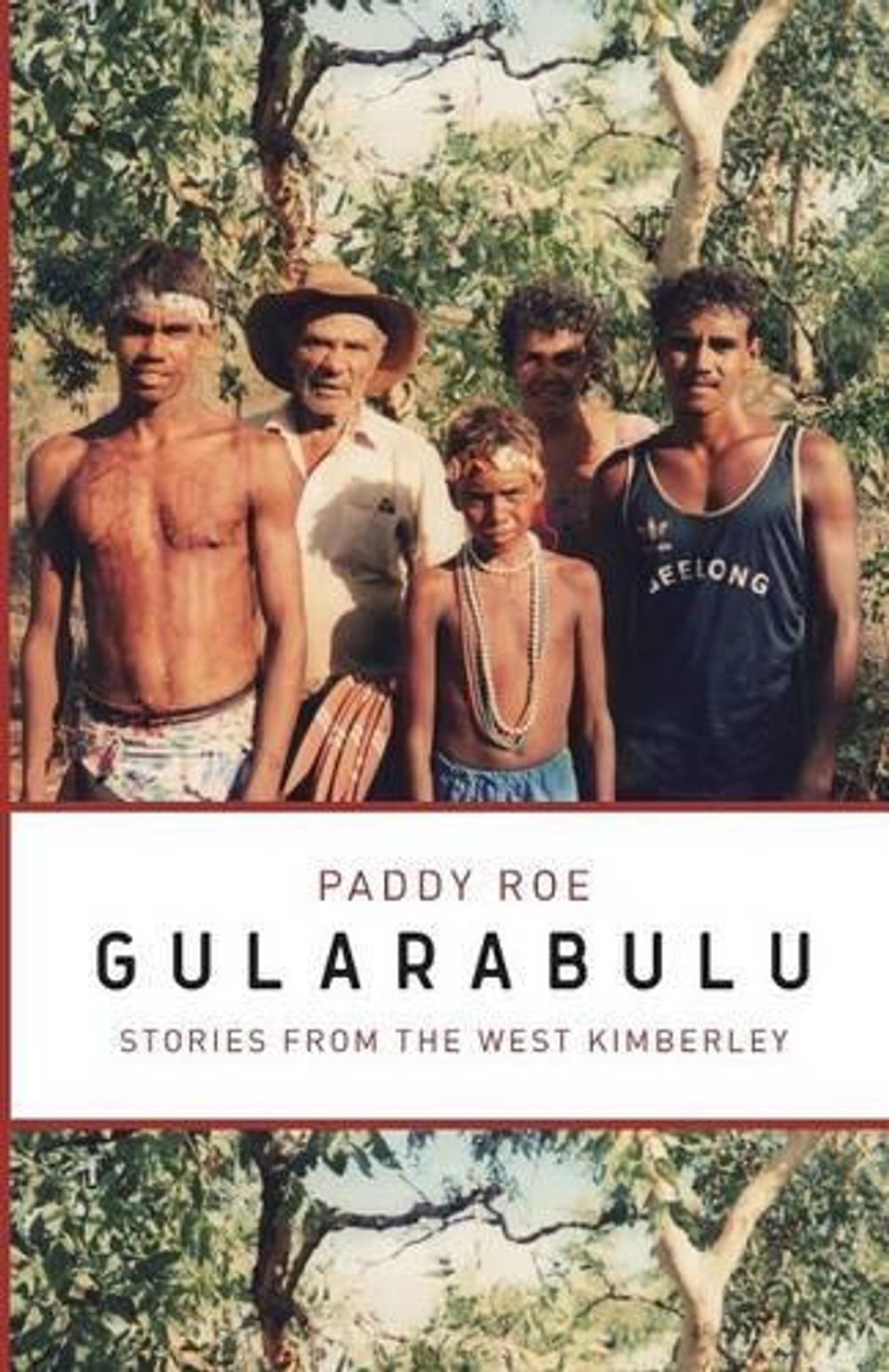 Gularabulu by Paddy Roe - ISBN: 9781742589275