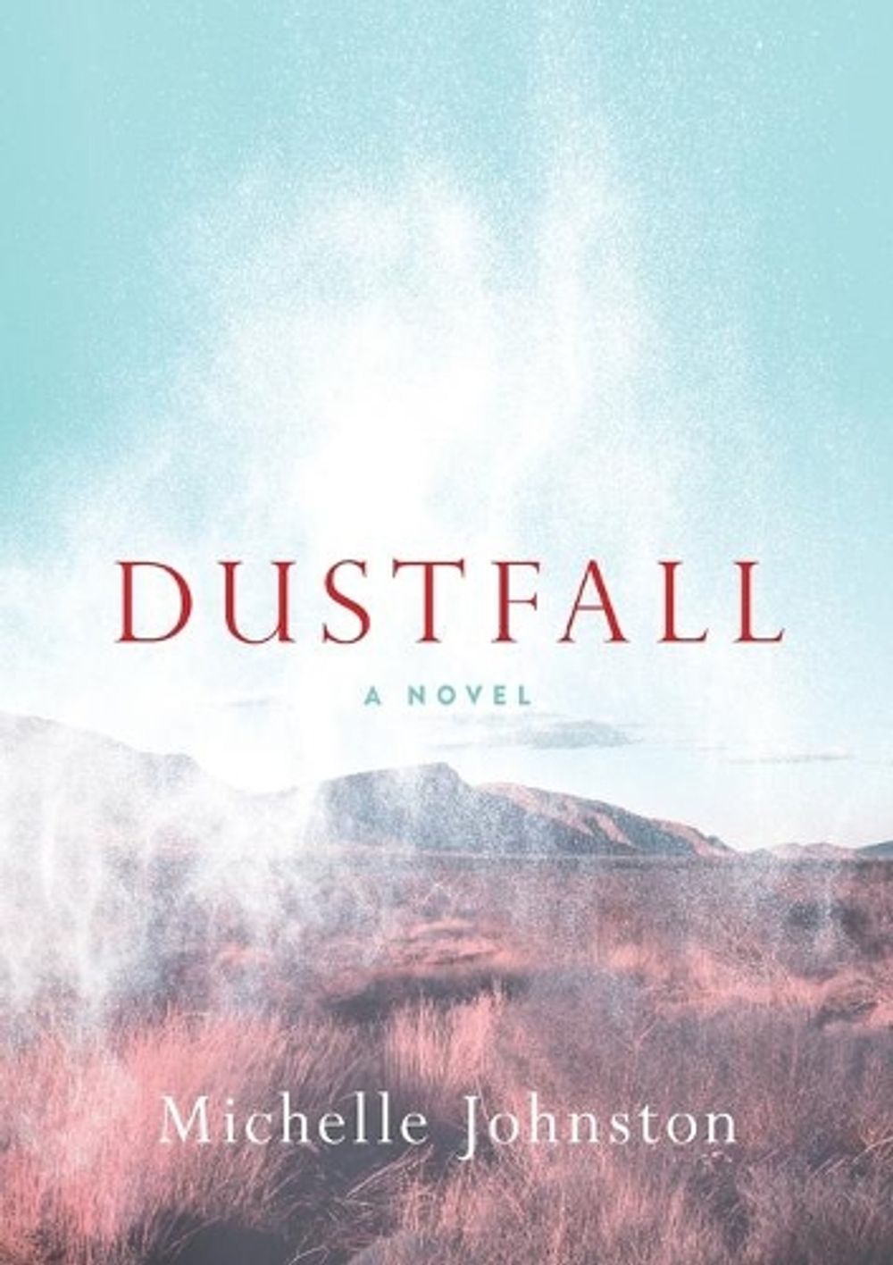 Dustfall by Michelle Johnston - ISBN: 9781742589640
