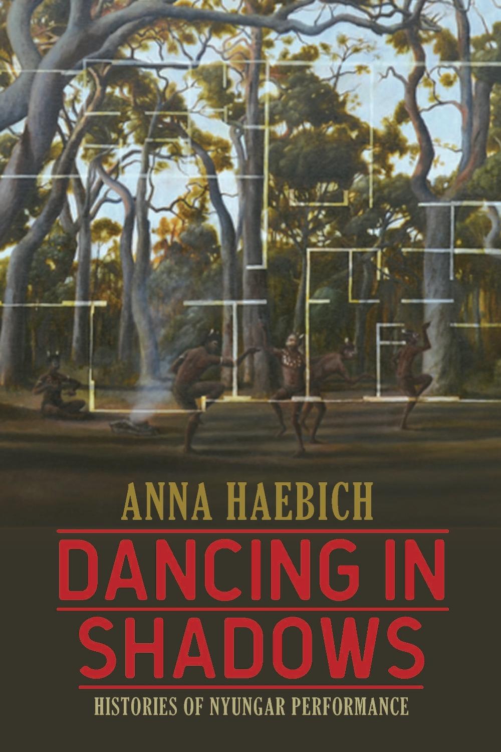 Dancing in Shadows by Anna Haebich - ISBN: 9781742589718