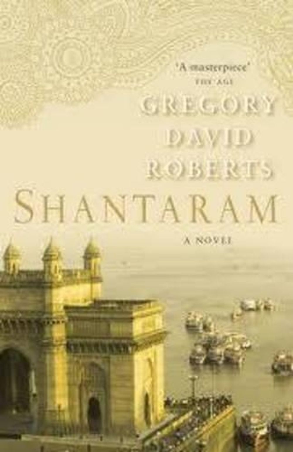 Shantaram by Gregory David Roberts - ISBN: 9781742611075